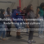 Building healthy communities: Redefining school culture. See more state education news here