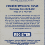 Sept. 8 — Arizona Department of Economic Security to present Fall 2021 Virtual Informational Forum!