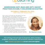 Feb. 26 — Addressing Anti-Bias and Anti-Racist Practices in Early Childhood Education