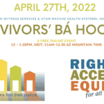 April 27 — Victim Witness Services presenting ‘Survivors’ Bá Hoo’aah’