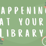 Flagstaff City-Coconino County Public Library — Happening at Your Library Week of 5/16/22