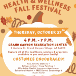 Oct. 27 — Health & Wellness Fall Festival 2022 at the Grand Canyon Recreation Center