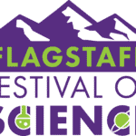 Flagstaff Festival of Science — Have you read the Festival Insights Blog?