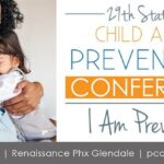July 18-19 — Registration now open for Child Abuse Prevention Conference in Glendale