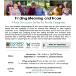 Through Nov. 22 — Coconino County Health and Human Services to present Finding Meaning and Hope Video Discussion Series for Caregivers